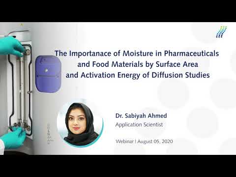 Webinar: The Importance of Moisture in Pharmaceuticals and Food Materials by Surface Energy