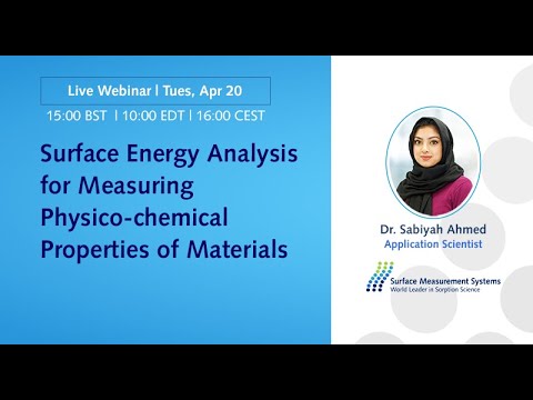 Webinar: Surface energy analysis for measuring  physicochemical properties of materials